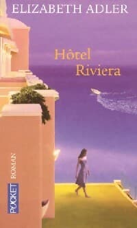 Hôtel Riviera - Elisabeth Adler
